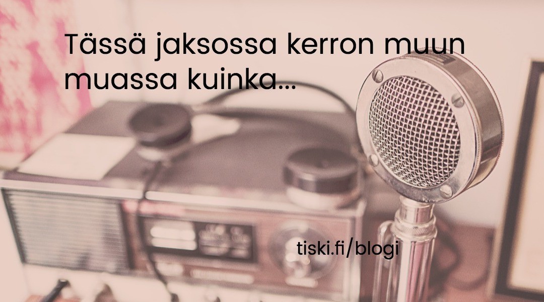 näin aloitat oman “radioshown” eli podcastin tekemisen